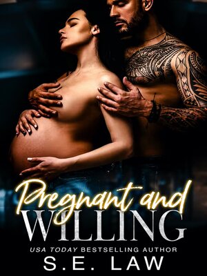 cover image of Pregnant and Willing